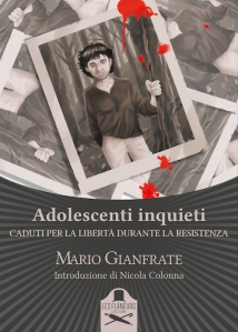 Adolescenti inquieti - Mario Gianfrate